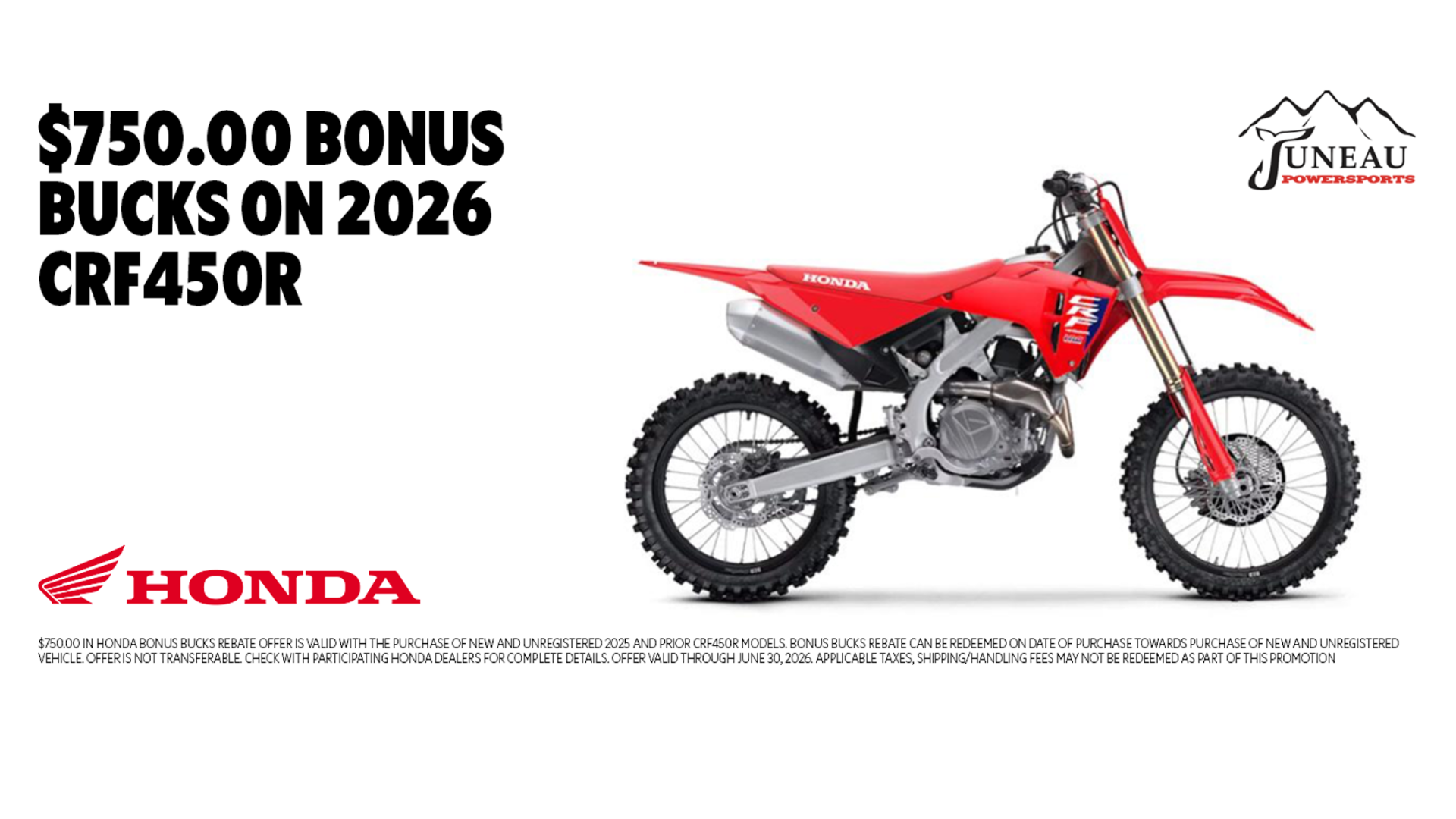 2026 Honda CRF450R dirt bike with $750 bonus bucks offer at Juneau Powersports